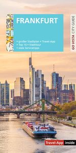 GO VISTA: Reiseführer Frankfurt am Main Cover des Buches GO VISTA: Reiseführer Frankfurt am Main (ISBN: 9783961419074)