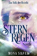 SternRegen: Das Volk der Bo'othi Cover des Buches SternRegen: Das Volk der Bo'othi (ISBN: 9783961422166)