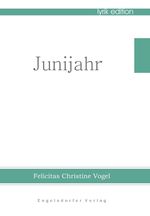 Junijahr Cover des Buches Junijahr (ISBN: 9783961453276)