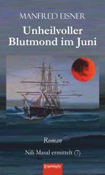 Unheilvoller Blutmond im Juni Cover des Buches Unheilvoller Blutmond im Juni (ISBN: 9783961458615)