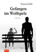Gefangen im Wolfspelz Cover des Buches Gefangen im Wolfspelz (ISBN: 9783961459278)