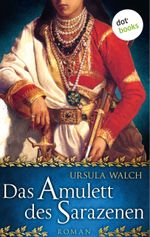 Das Amulett des Sarazenen Cover des Buches Das Amulett des Sarazenen (ISBN: 9783961480289)