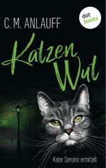Katzenwut Cover des Buches Katzenwut (ISBN: 9783961480579)