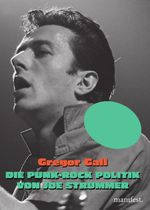 Die Punk-Rock Politik von Joe Strummer Cover des Buches Die Punk-Rock Politik von Joe Strummer (ISBN: 9783961561278)