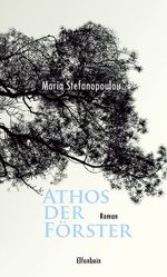 Athos der Förster Cover des Buches Athos der Förster (ISBN: 9783961600038)