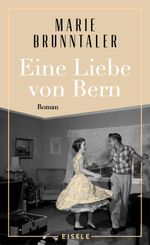 Eine Liebe von Bern Cover des Buches Eine Liebe von Bern (ISBN: 9783961611553)