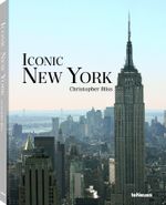 Iconic New York, Expanded Edition Cover des Buches Iconic New York, Expanded Edition (ISBN: 9783961712663)