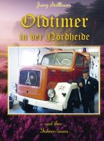 Oldtimer in der Nordheide Cover des Buches Oldtimer in der Nordheide (ISBN: 9783961721078)