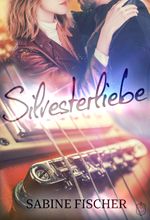 Silvesterliebe Cover des Buches Silvesterliebe (ISBN: 9783961731282)