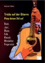 Tricks auf der Gitarre Cover des Buches Tricks auf der Gitarre (ISBN: 9783961740093)