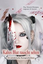 Kaltes Blut rauscht selten Cover des Buches Kaltes Blut rauscht selten (ISBN: 9783961741236)