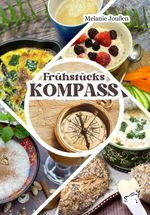 Frühstückskompass Cover des Buches Frühstückskompass (ISBN: 9783961741359)