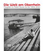 Die Welt am Oberrhein Cover des Buches Die Welt am Oberrhein (ISBN: 9783961761876)