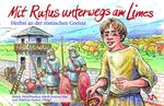Mit Rufus unterwegs am Limes Cover des Buches Mit Rufus unterwegs am Limes (ISBN: 9783961762590)