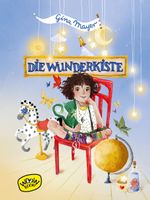 Die Wunderkiste (Bd. 1) Cover des Buches Die Wunderkiste (Bd. 1) (ISBN: 9783961770090)