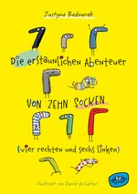 Die erstaunlichen Abenteuer von zehn Socken (vier rechten und sechs linken) Cover des Buches Die erstaunlichen Abenteuer von zehn Socken (vier rechten und sechs linken) (ISBN: 9783961771295)