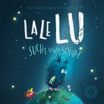 Lale Lu sucht seinen Schlaf - Das Pappbilderbuch Cover des Buches Lale Lu sucht seinen Schlaf - Das Pappbilderbuch (ISBN: 9783961856077)