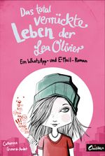 Das total verrückte Leben der Lea Olivier Cover des Buches Das total verrückte Leben der Lea Olivier (ISBN: 9783961857647)