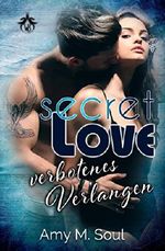Secret Love - Verbotenes Verlangen Cover des Buches Secret Love - Verbotenes Verlangen (ISBN: 9783961920310)