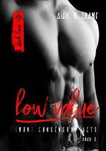 low value ((non)consensual acts 2) Cover des Buches low value ((non)consensual acts 2) (ISBN: 9783961921195)