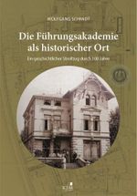 Die Führungsakademie der Bundeswehr als historischer Ort Cover des Buches Die Führungsakademie der Bundeswehr als historischer Ort (ISBN: 9783961941193)