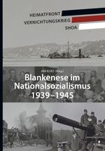 Blankenese im Nationalsozialismus 1939–45 Cover des Buches Blankenese im Nationalsozialismus 1939–45 (ISBN: 9783961942336)