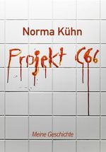 Projekt C66 Cover des Buches Projekt C66 (ISBN: 9783962001759)