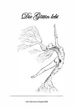 „Die Göttin lebt“ Cover des Buches „Die Göttin lebt“ (ISBN: 9783962003333)
