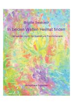 In beiden Welten Heimat finden Cover des Buches In beiden Welten Heimat finden (ISBN: 9783962004002)