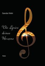 Die Lyrics deines Herzens Cover des Buches Die Lyrics deines Herzens (ISBN: 9783962006198)