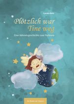 Plötzlich war Tine weg Cover des Buches Plötzlich war Tine weg (ISBN: 9783962006211)