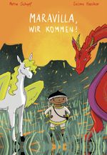 Maravilla, wir kommen! Cover des Buches Maravilla, wir kommen! (ISBN: 9783962006839)