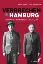 Verbrechen in Hamburg Cover des Buches Verbrechen in Hamburg (ISBN: 9783962010607)