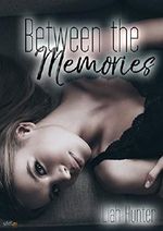Between the Memories Cover des Buches Between the Memories (ISBN: 9783962040024)