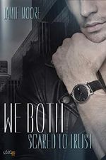 We Both: Scared to trust (We Both Dilogie 1) Cover des Buches We Both: Scared to trust (We Both Dilogie 1) (ISBN: 9783962040871)