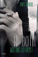 We Both: Willing to Trust (We Both Dilogie 2) Cover des Buches We Both: Willing to Trust (We Both Dilogie 2) (ISBN: 9783962040994)