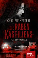Die Raben Kastiliens Cover des Buches Die Raben Kastiliens (ISBN: 9783962152802)