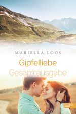 Gipfelliebe Gesamtausgabe Cover des Buches Gipfelliebe Gesamtausgabe (ISBN: 9783962153809)