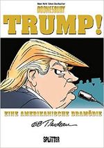 Trump! Cover des Buches Trump! (ISBN: 9783962190002)