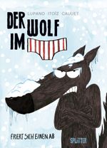 Der Wolf im Slip. Band 2 Cover des Buches Der Wolf im Slip. Band 2 (ISBN: 9783962190125)
