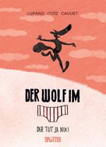 Der Wolf im Slip. Band 4 Cover des Buches Der Wolf im Slip. Band 4 (ISBN: 9783962190194)