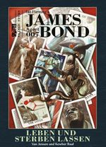 James Bond Classics: Leben und sterben lassen Cover des Buches James Bond Classics: Leben und sterben lassen (ISBN: 9783962191665)