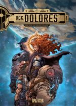 UCC Dolores. Band 1 Cover des Buches UCC Dolores. Band 1 (ISBN: 9783962193065)