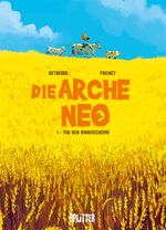Die Arche Neo. Band 1 Cover des Buches Die Arche Neo. Band 1 (ISBN: 9783962194222)