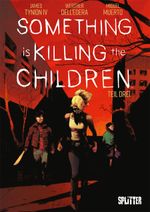 Something is killing the Children. Band 3 Cover des Buches Something is killing the Children. Band 3 (ISBN: 9783962195595)
