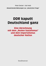 DDR kaputt – Deutschland ganz Cover des Buches DDR kaputt – Deutschland ganz (ISBN: 9783962210335)