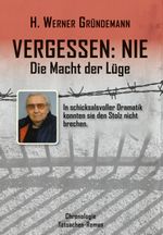 Vergessen: Nie Cover des Buches Vergessen: Nie (ISBN: 9783962294557)
