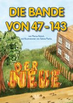 DIE BANDE VON 47 - 143 Cover des Buches DIE BANDE VON 47 - 143 (ISBN: 9783962294687)