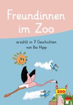 Freundinnen im Zoo Cover des Buches Freundinnen im Zoo (ISBN: 9783962294779)