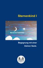 Sternenkind I Cover des Buches Sternenkind I (ISBN: 9783962294885)